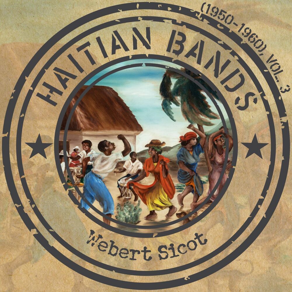 Picture of Haitian Bands (1950 - 1960), Vol. 3