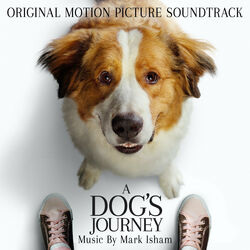 Cover of A Dog's Journey (Original Motion Picture Soundtrack)