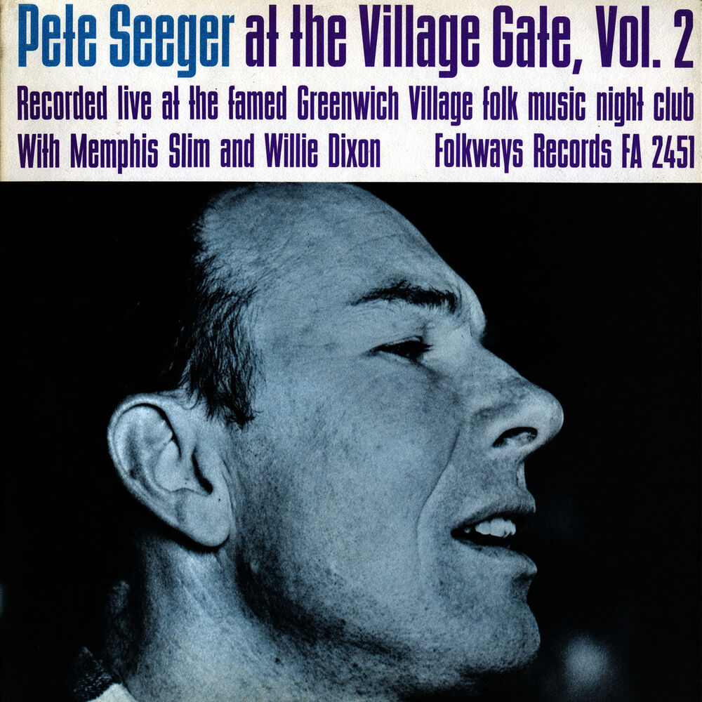 Picture of Pete Seeger at the Village Gate with Memphis Slim and Willie Dixon - Volume Two