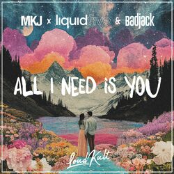 Cover of All I Need Is You
