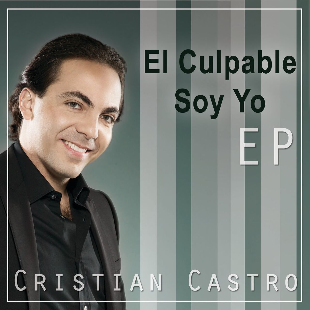 Album cover of El Culpable Soy Yo (EP)