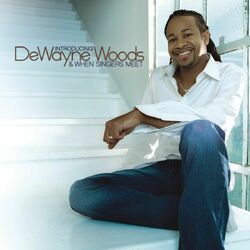 Cover of Introducing DeWayne Woods & When Singers Meet