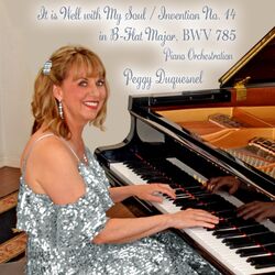 Cover of It Is Well With My Soul / Invention #14 in B-Flat Major, BWV 785 (Piano Orchestration)