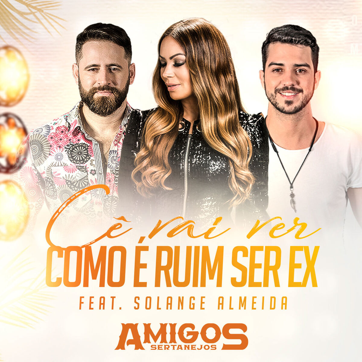 Album cover of Cê Vai Ver Como É Ruim Ser Ex