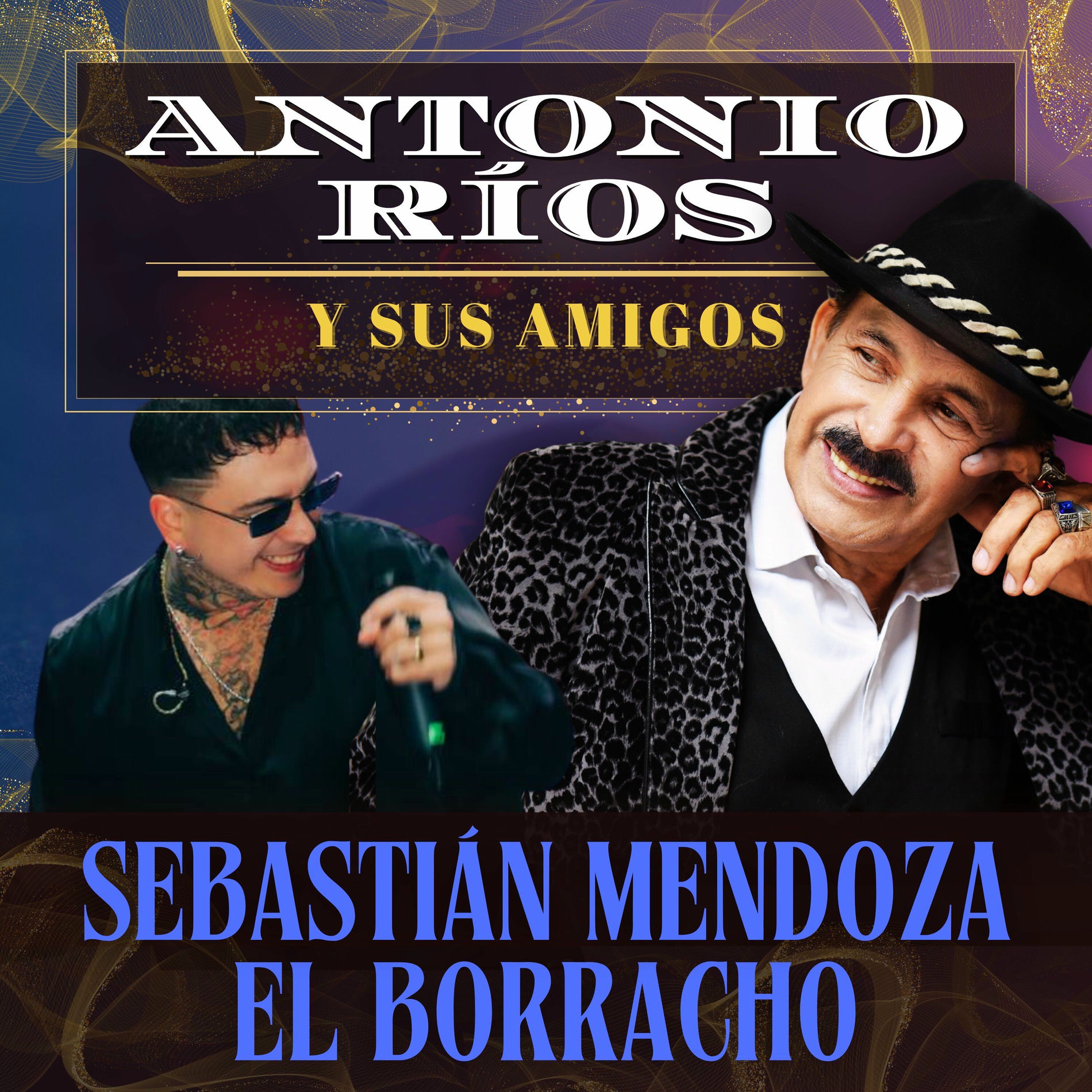 Album cover of El Borracho - Antonio Rios Y Sus Amigos - Teatro Gran Rex (En Vivo)