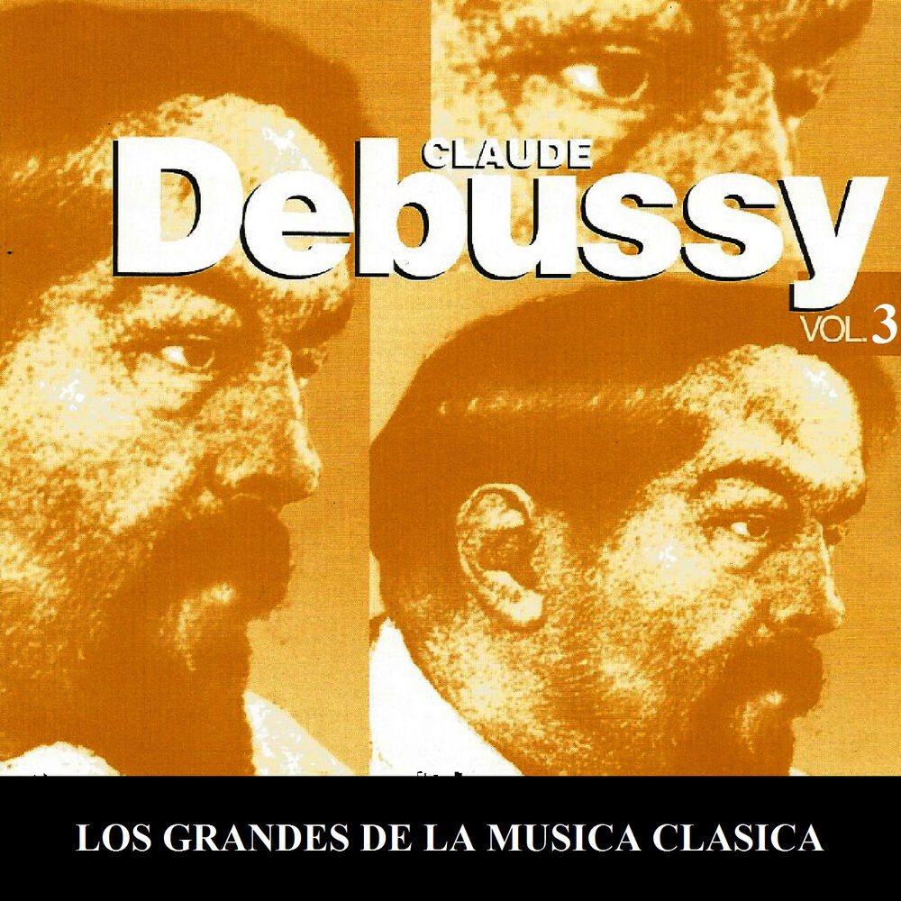 Picture of Los Grandes de la Musica Clasica - Claude Debussy Vol. 3