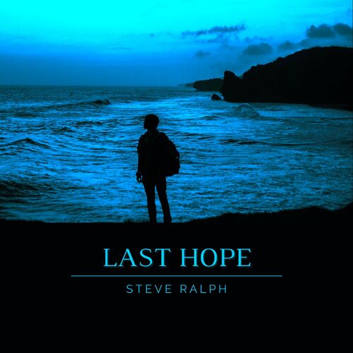 Steve Ralph - Last Hope (Over Slowed + Reverb) | Deezer