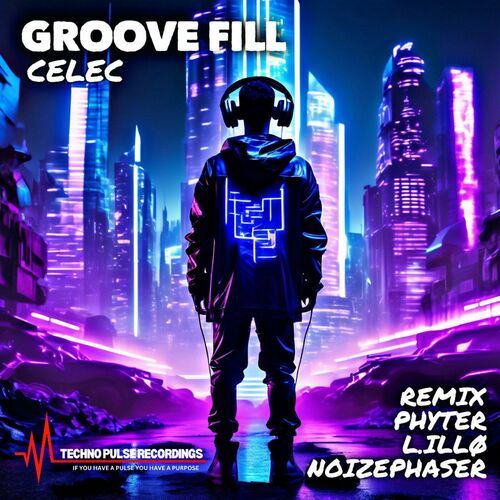  Celec - GROOVE FILL (2024) 