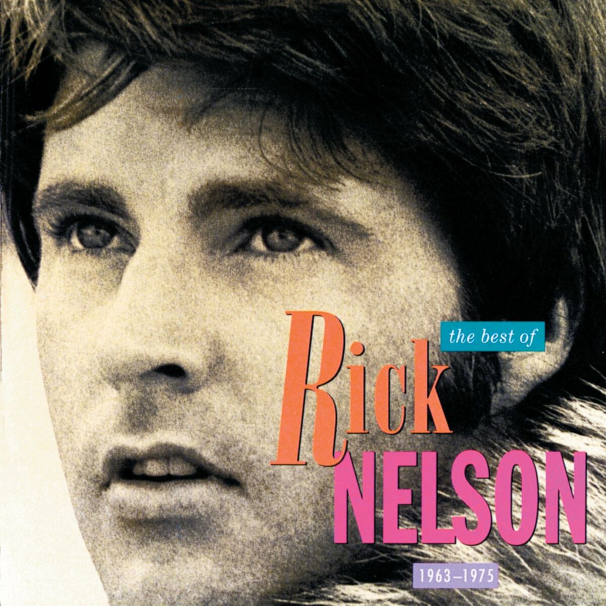 Album cover of The Best Of Rick Nelson - 1963 To 1975