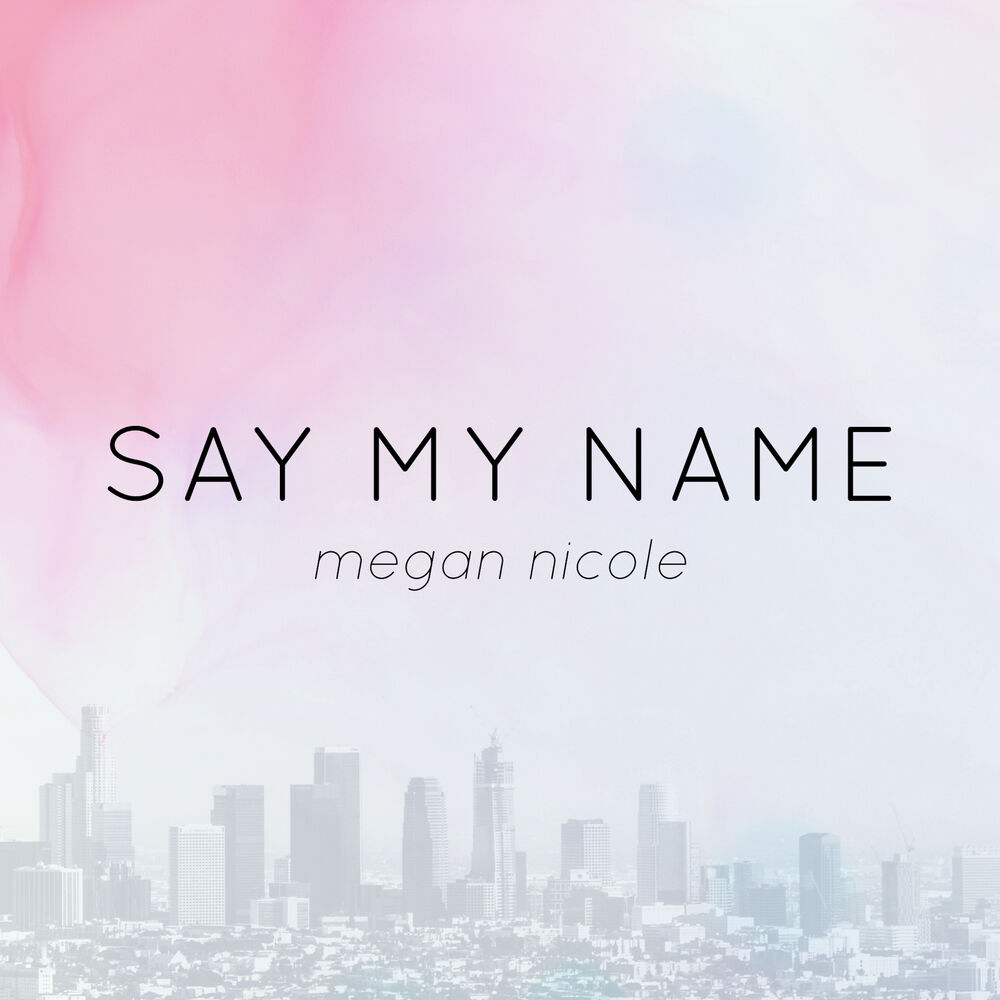 Picture of Say My Name