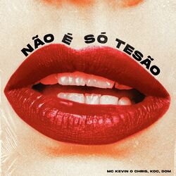 Cover of Não É Só Tesão