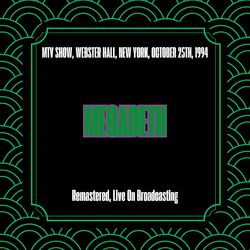 Mtv Show, Webster Hall, New York, October 25th, 1994 (Remastered, Live On Broadcasting)
