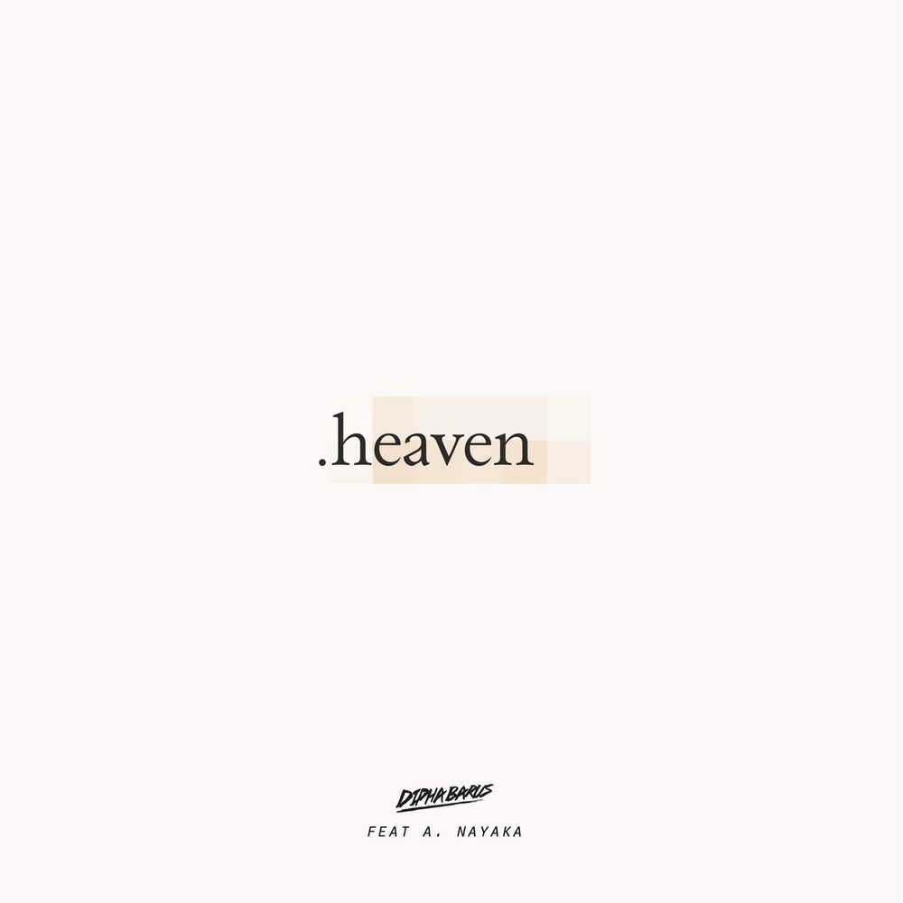 Picture of Heaven (feat. A. Nayaka) (Dipha Barus Remix)
