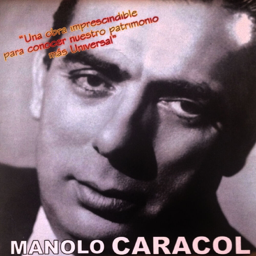 Picture of Manolo Caracol