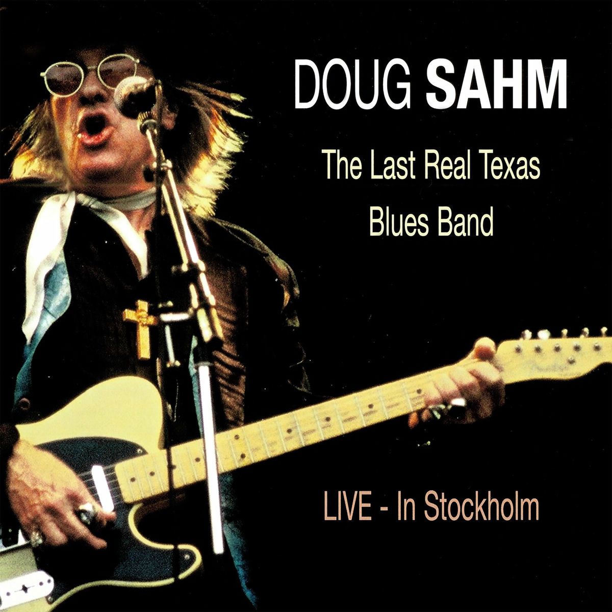 Album cover of The Last Real Texas Blues Band - Live in Stockholm