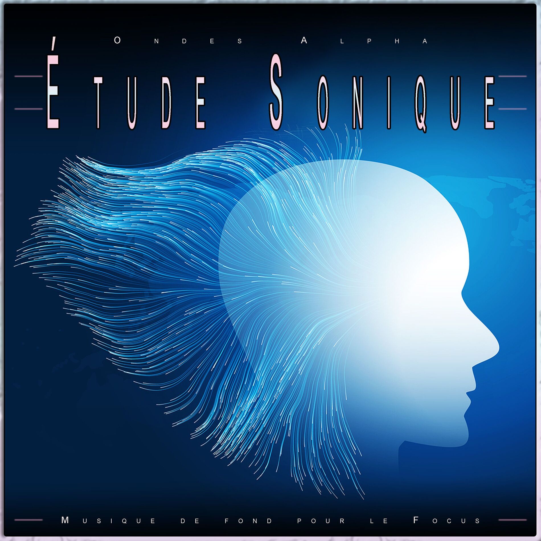 Album cover of Ondes Alpha Étude Sonique: Musique de fond pour le Focus