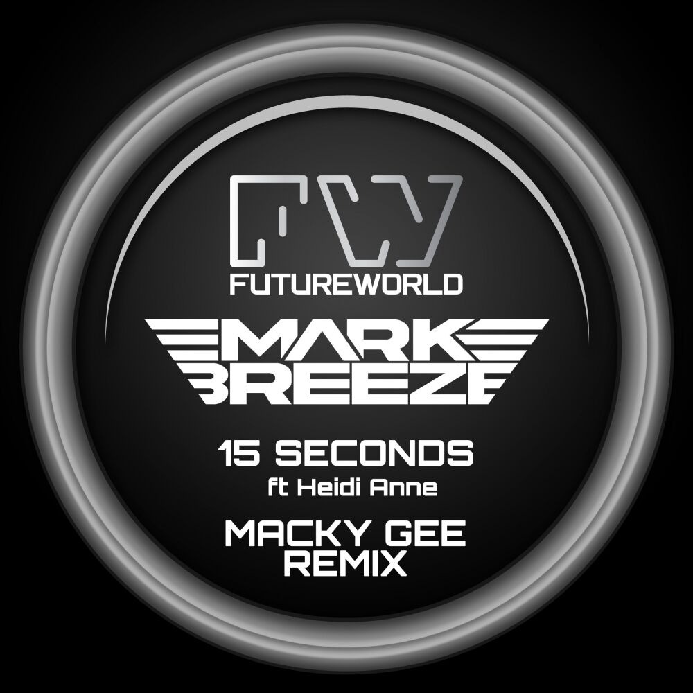 Picture of 15 Seconds (Macky Gee Remix)