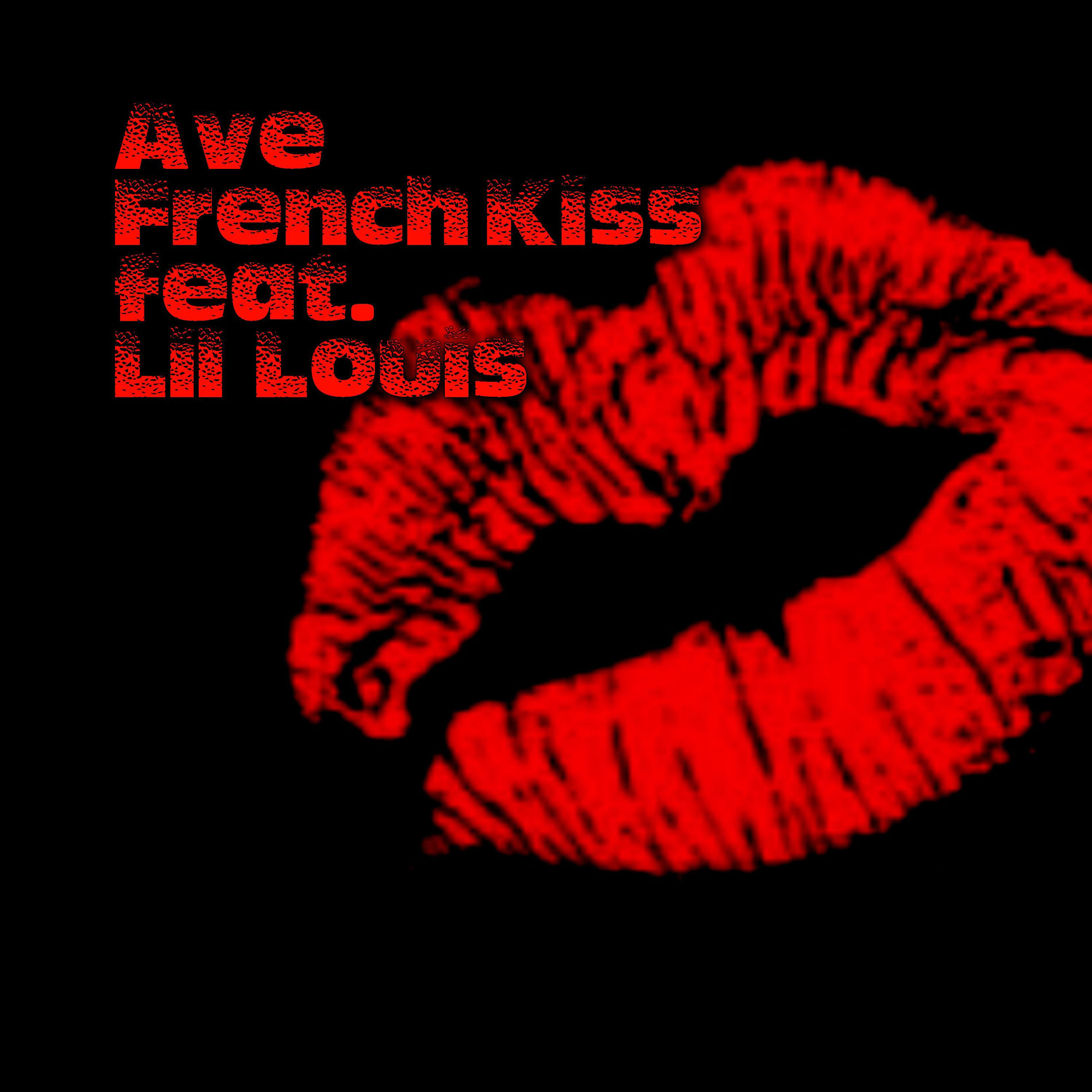 Ave - French Kiss (feat. Lil Louis) | Deezer