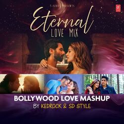 Cover of Eternal Love Mix - Bollywood Love Mashup