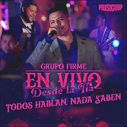 Cover of Todos Hablan, Nada Saben (En Vivo)