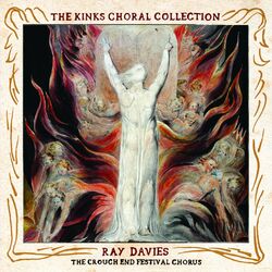 Cover of The Kinks Choral Collection By Ray Davies and The Crouch End Festival Chorus