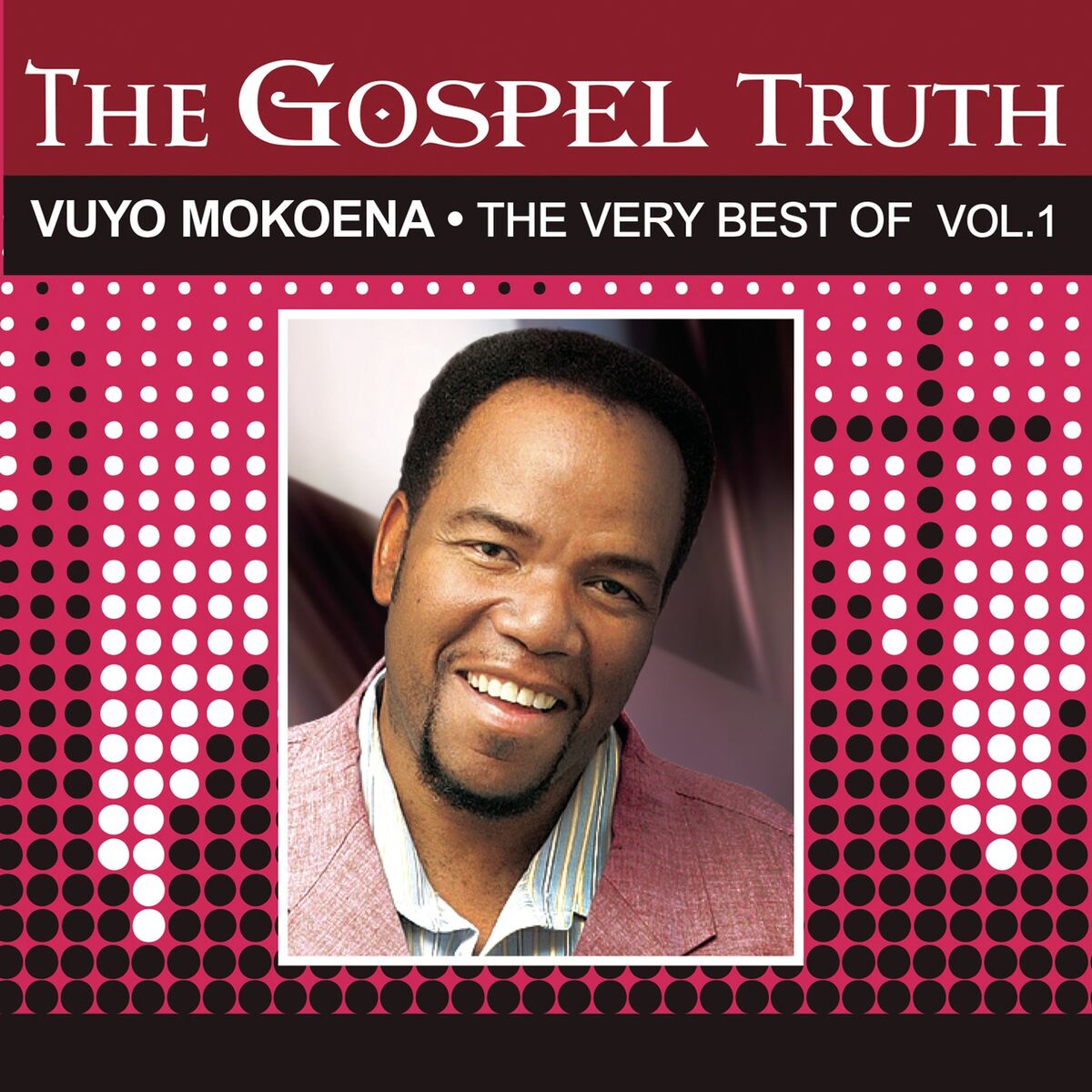 Album cover of The Gospel Truth - The Very Best