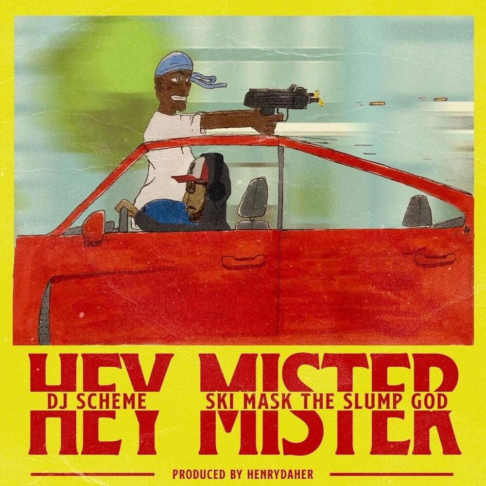Picture of Hey Mister (feat. Ski Mask The Slump God)