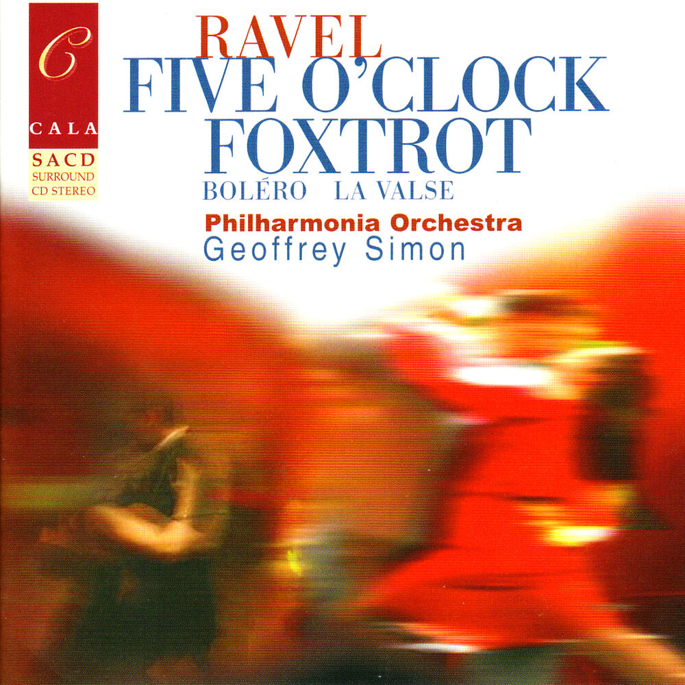 Picture of Ravel: Five O'Clock Foxtrot, Boléro, Pavane for a Dead Princess, La valse, et al.