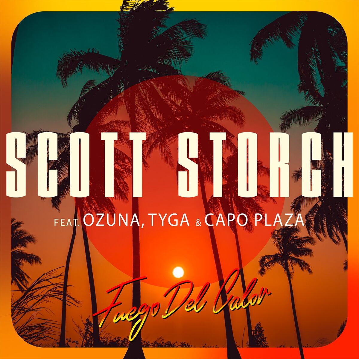 Album cover of Fuego Del Calor (feat. Ozuna, Tyga & Capo Plaza)
