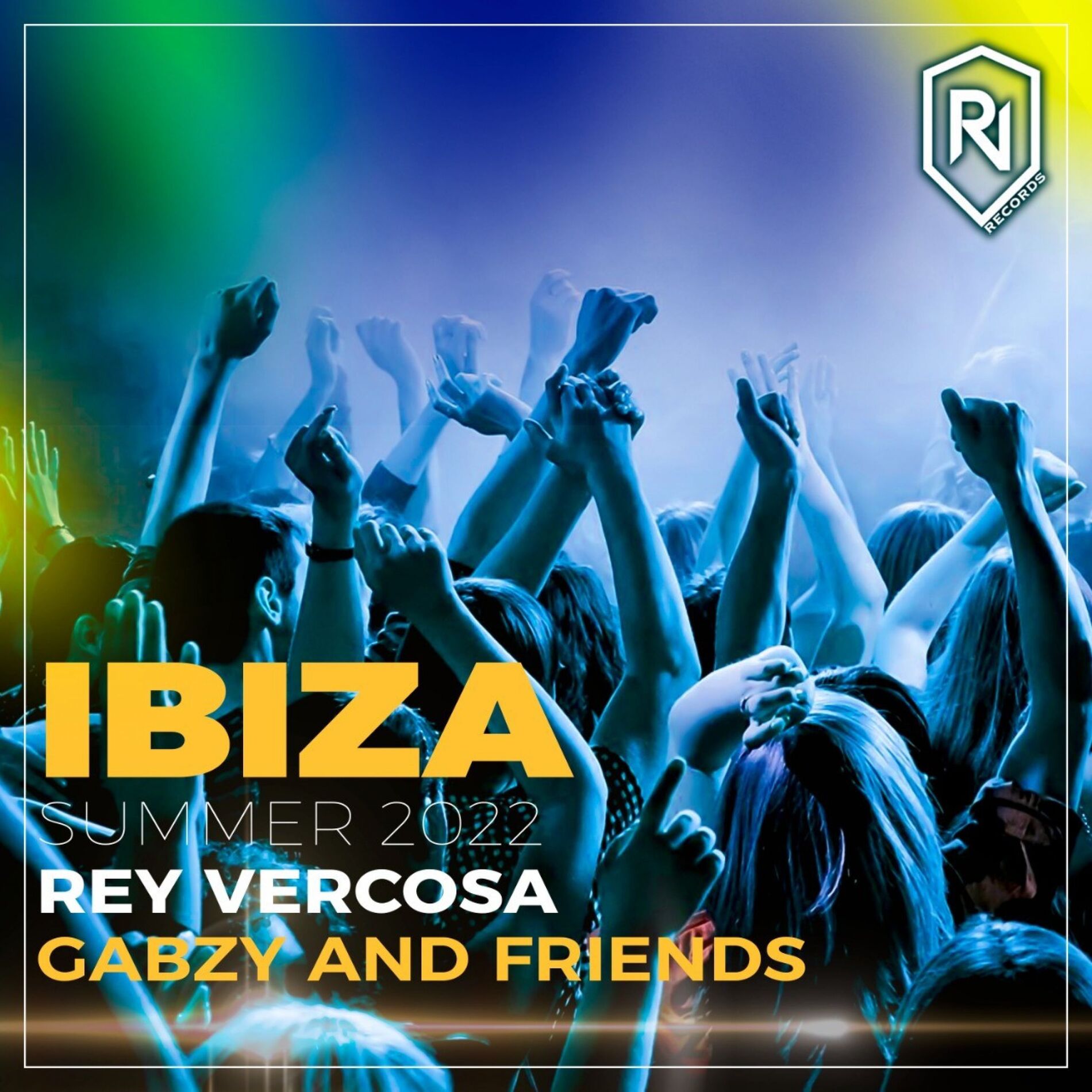Album cover of Ibiza Summer 2022 Rey Vercosa, Gabzy And Friends
