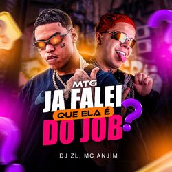 Cover of JA FALEI QUE ELA É DO JOB ? (MTG)