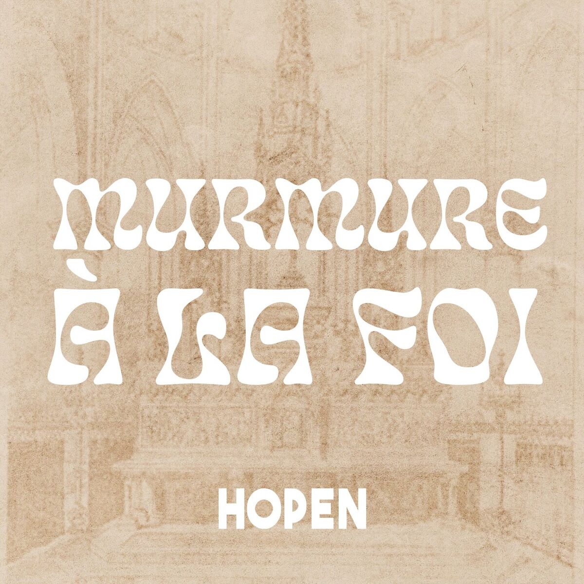 Album cover of Murmure à la foi