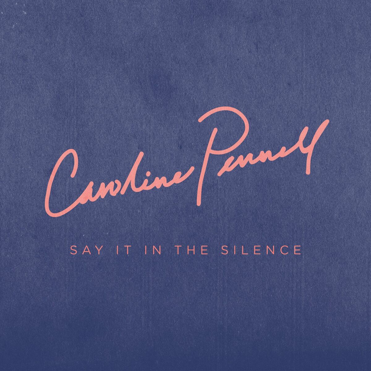 Album cover of Say It in the Silence