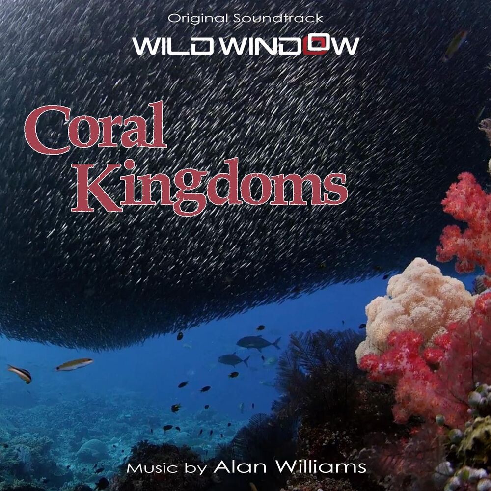 Picture of Wild Window: Coral Kingdoms (Original Soundtrack)