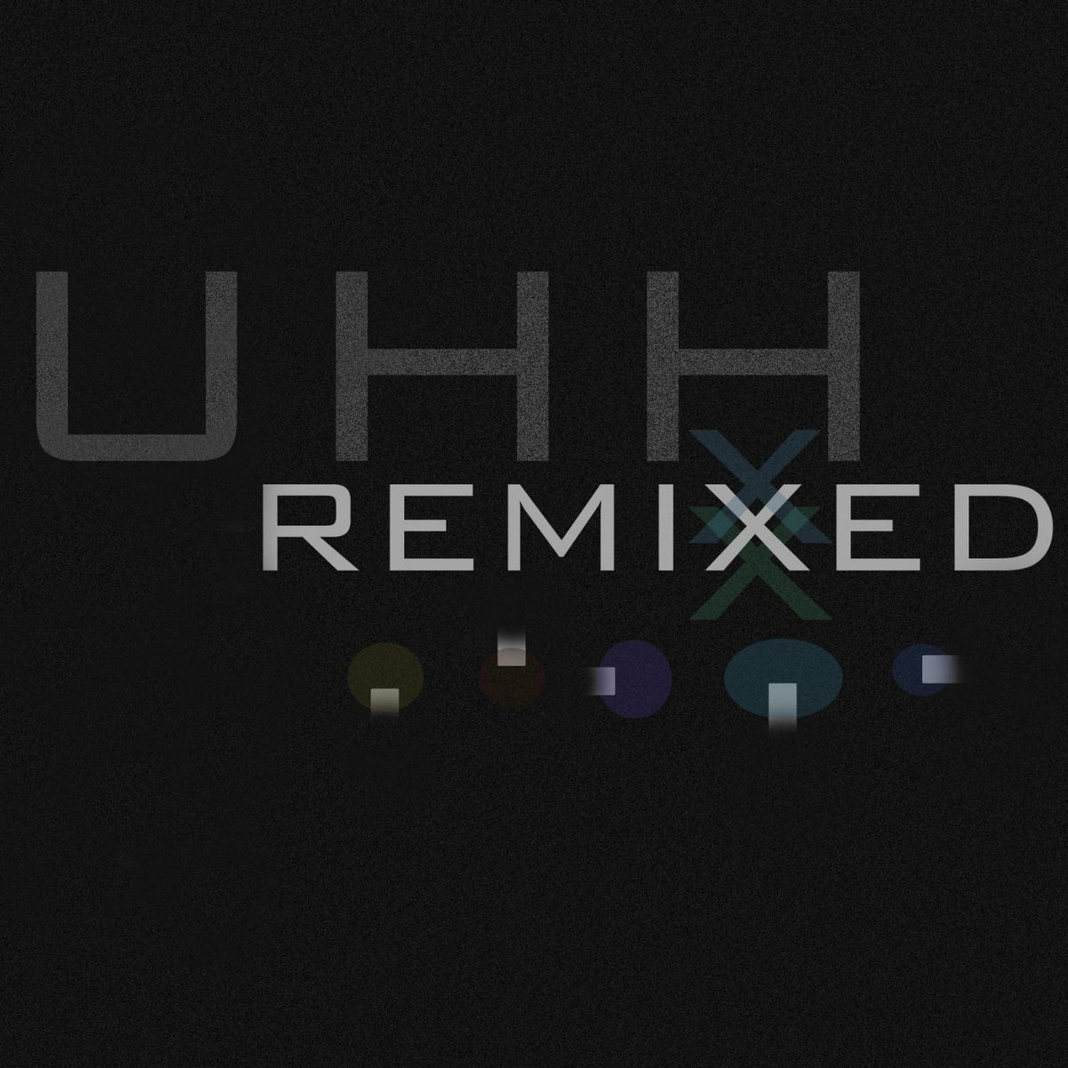 Album cover of Uhh Remixed