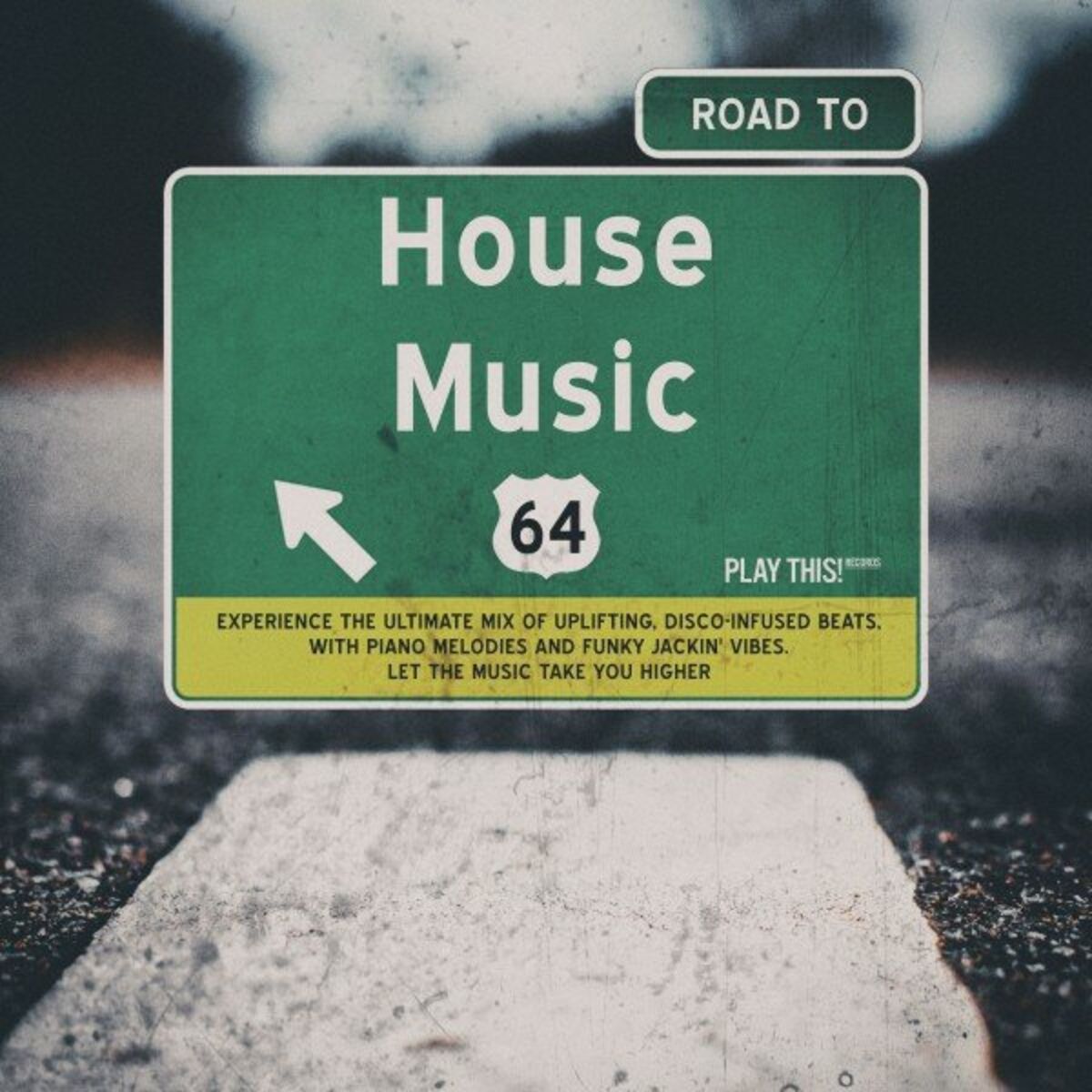 Album cover of Road to House Music, Vol. 64