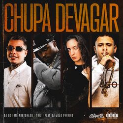Cover of Chupa devagar