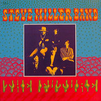 Steve Miller Band - Children Of The Future | Deezer