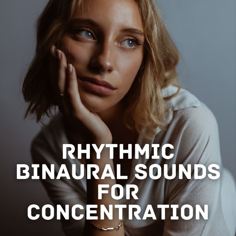 Picture of Rhythmic Binaural Sounds for Concentration