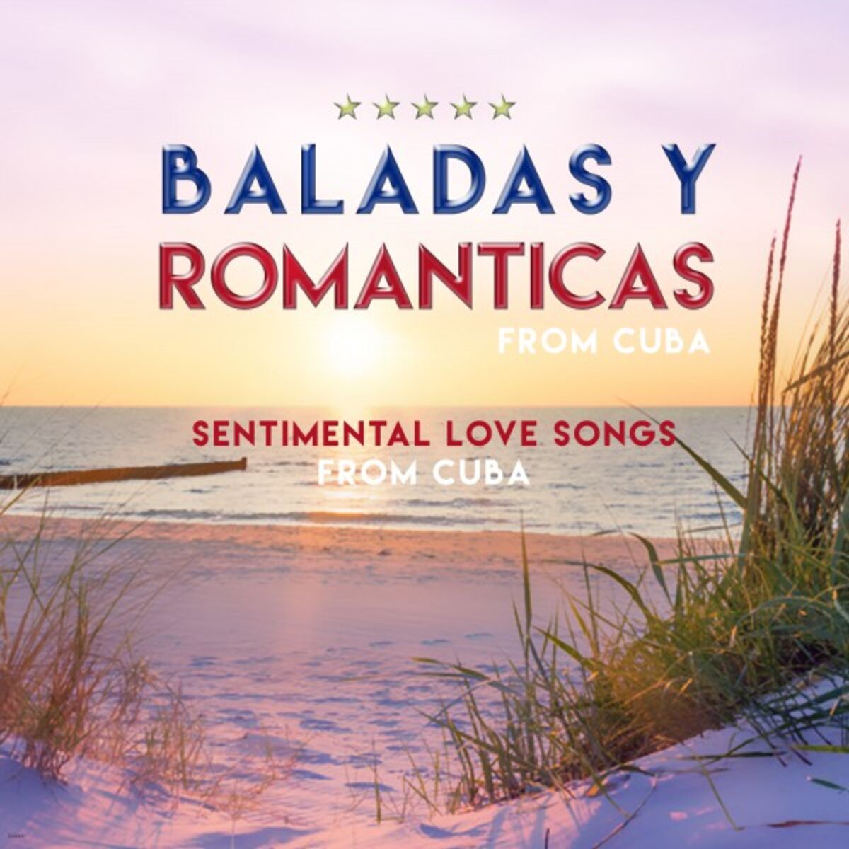 Album cover of Baladas y Romanticas from Cuba (Sentimental Love Songs from Cuba)