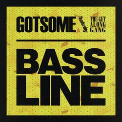 Cover of Bassline (Remixes) (feat. The Get Along Gang)
