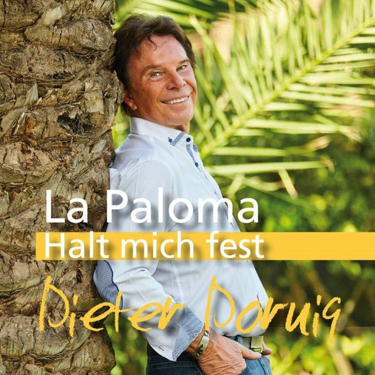 Album cover of La Paloma - Halt mich fest