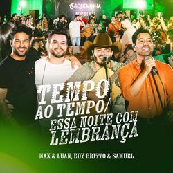 Cover of Tempo ao Tempo / Esta Noite Como Lembrança (Ao Vivo)