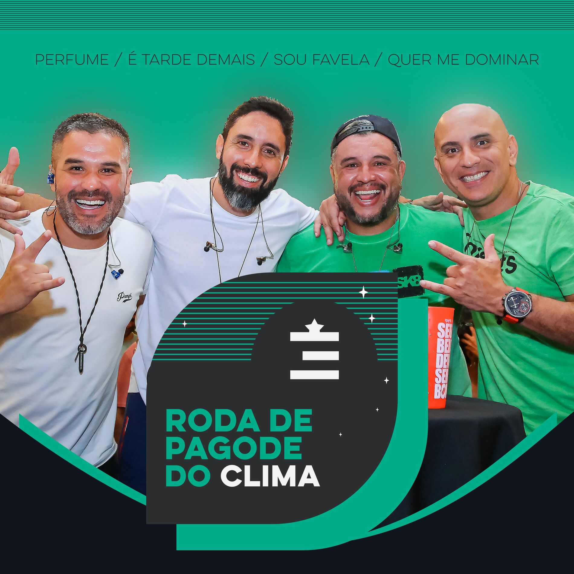 Album cover of Roda de Pagode do Clima: Perfume / É Tarde Demais / Sou Favela / Quer Me Dominar