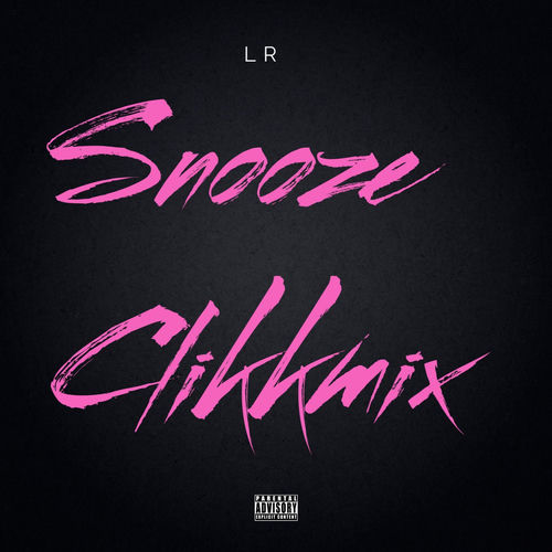 Snooze (Clikkmix)