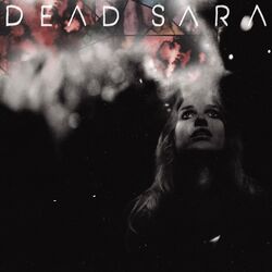 Cover of Dead Sara