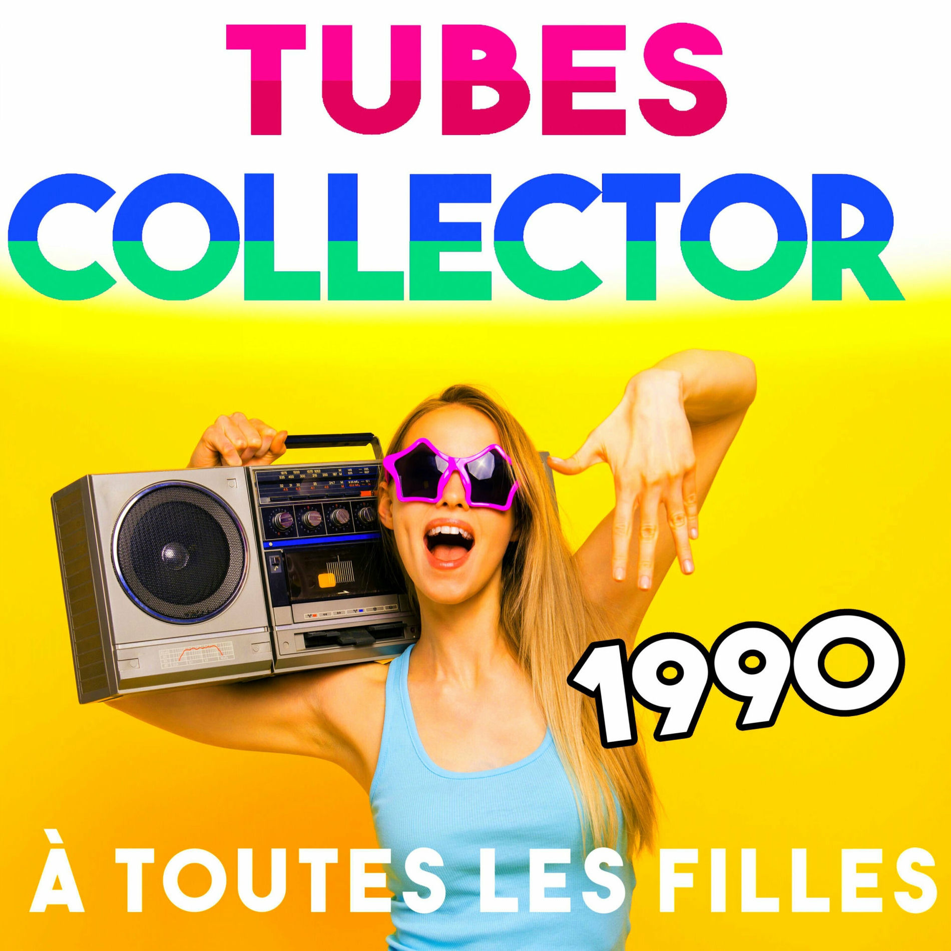 Album cover of Tubes Collector 1990 - À toutes les filles