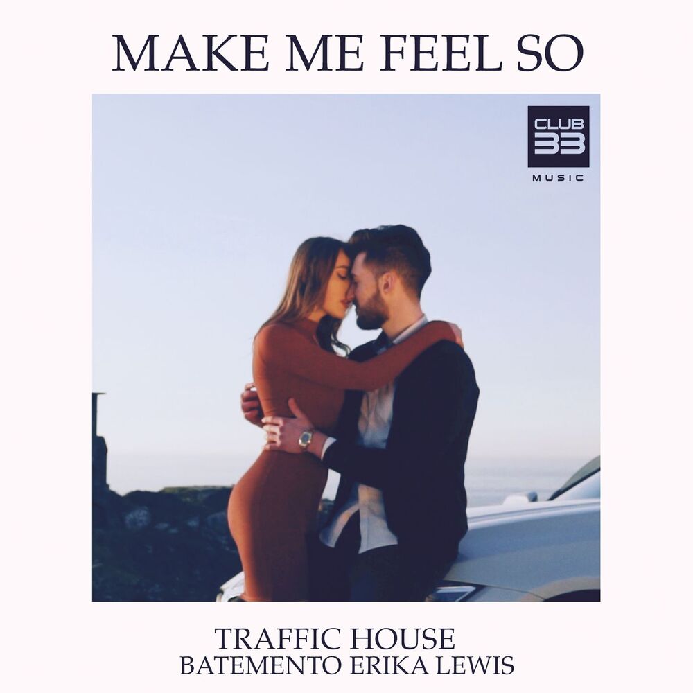Picture of Make Me Feel So (Radio Edit)