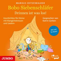 Cover of Bobo Siebenschläfer. Drinnen ist was los! (Geschichten für Kleine mit KlangErlebnissen und Liedern)
