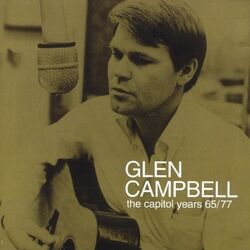 Cover of Glen Campbell - The Capitol Years 1965 - 1977